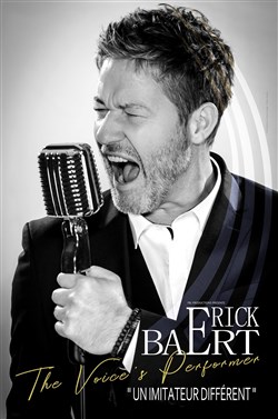 Affiche de Erick Baert dans The Voice's Performer