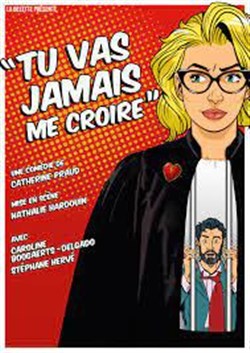 Affiche de Tu vas jamais me croire