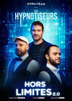 Affiche de Les Hypnotiseurs dans hors limites 2.0
