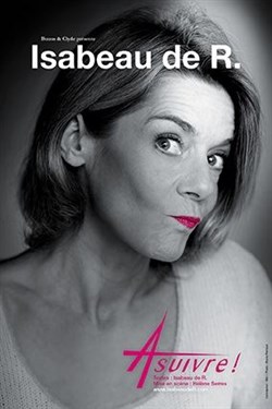 Affiche de Isabeau de R. dans A suivre !