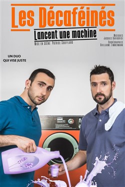 Affiche de Les Décaféinés lancent une machine !