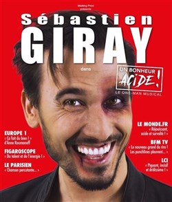 Affiche de Sébastien Giray dans Un bonheur acide