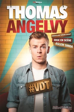 Affiche de Thomas Angelvy dans #VDT
