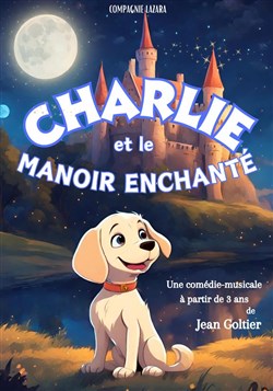Affiche de Charlie et le manoir enchanté