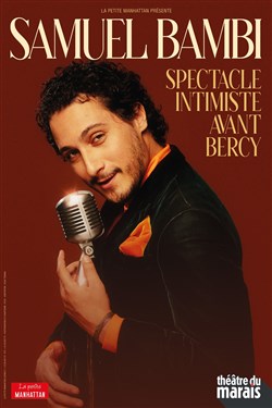 Affiche de Samuel Bambi dans Spectacle intimiste avant Bercy