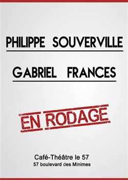 Affiche de Philippe Souverville & Gabriel Frances | En rodage