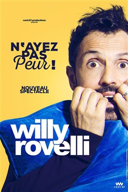Affiche de Willy Rovelli dans N'ayez pas peur !