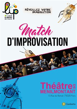 Affiche de Match d'improvisation : Ligue d'Improvisation de Paris