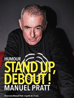 Affiche de Manuel Pratt dans Stand up, debout