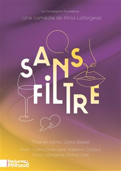 Affiche de Sans filtre
