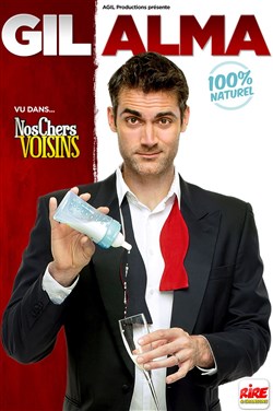 Affiche de Gil Alma dans 200% naturel