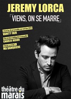 Affiche de Jérémy Lorca dans Viens, on se marre