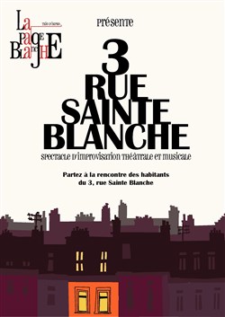 Affiche de La Page Blanche dans 3 Rue Sainte Blanche