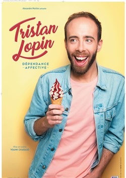 Affiche de Tristan Lopin dans Dépendance affective