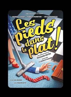 Affiche de Les pieds dans le plat