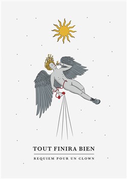 Affiche de Tout finira bien, requiem pour un clown