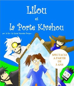 Affiche de Lilou et la Porte Kivahou