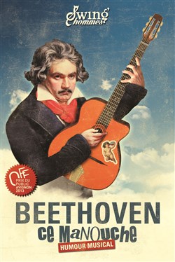 Affiche de Beethoven, Ce Manouche