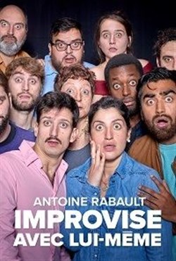 Affiche de Antoine Rabault improvise avec lui-même