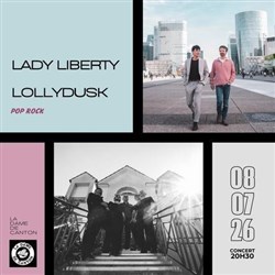 Affiche de Lollydusk + Lady Liberty