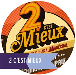 Affiche de 2 c'est mieux