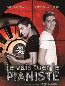 Affiche de Je vais tuer le pianiste