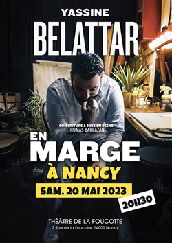 Affiche de Yassine Belattar dans En Marge