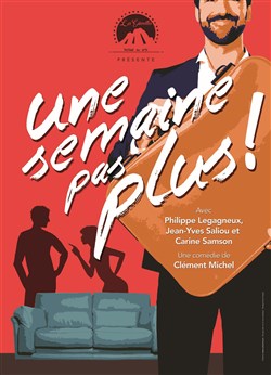 Affiche de Une semaine pas plus
