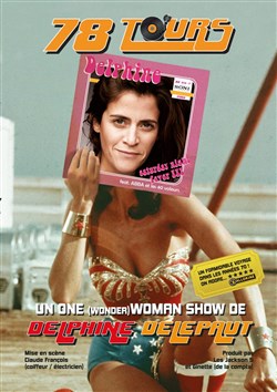 Affiche de Delphine Delepaut dans 78 Tours