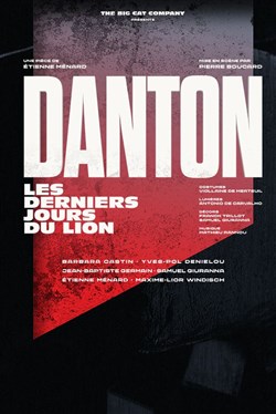 Affiche de Danton, Les Derniers jours du Lion