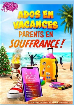 Affiche de Ados en vacances, parents en souffrance !