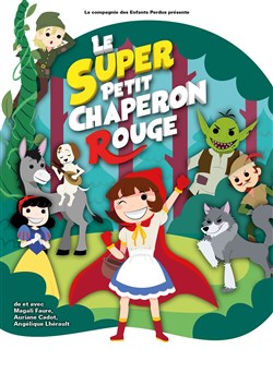 Affiche de Le super Petit Chaperon Rouge