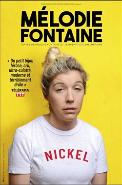Affiche de Mélodie Fontaine dans Nickel