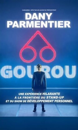 Affiche de Dany Parmentier dans Gourou