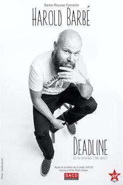 Affiche de Harold Barbé dans Deadline