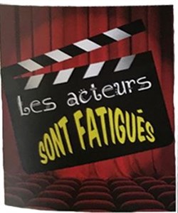 Affiche de Les acteurs sont fatigués