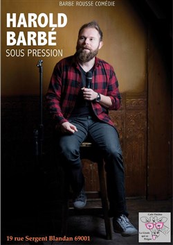 Affiche de Harold Barbé dans Sous pression