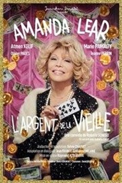 Affiche de L'argent de la vieille avec Amanda Lear