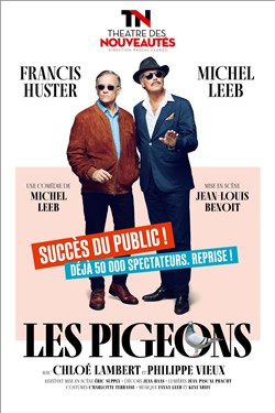 Affiche de Les pigeons | avec Francis Huster et Michel Leeb