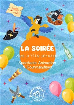 Affiche de Soirée des p'tits pirates