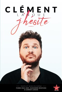 Affiche de Clément Lanoue dans J'hésite