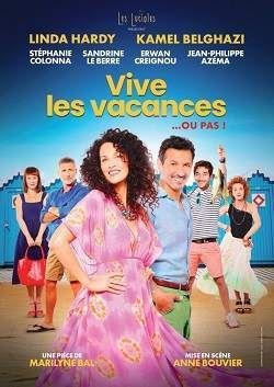 Affiche de Vive les vacances... ou pas !