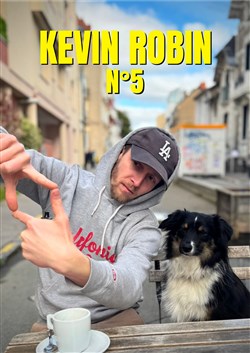 Affiche de Kévin Robin dans N°5