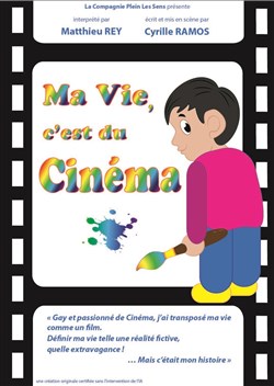 Affiche de Ma vie, c'est du cinéma