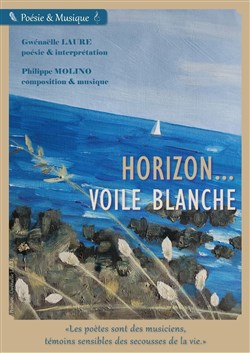 Affiche de Horizon...Voile Blanche