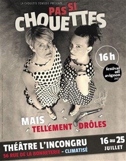 Affiche de Pas si chouettes... mais tellement drôles