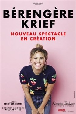 Affiche de Bérengère Krief | Nouveau spectacle en création