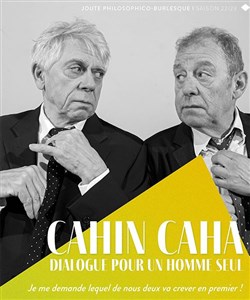 Affiche de Cahin-Caha : Dialogue pour un homme seul