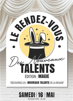 Affiche de Le rendez-vous des talents édition magie