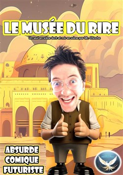 Affiche de Mr Chinche dans Le musée du rire